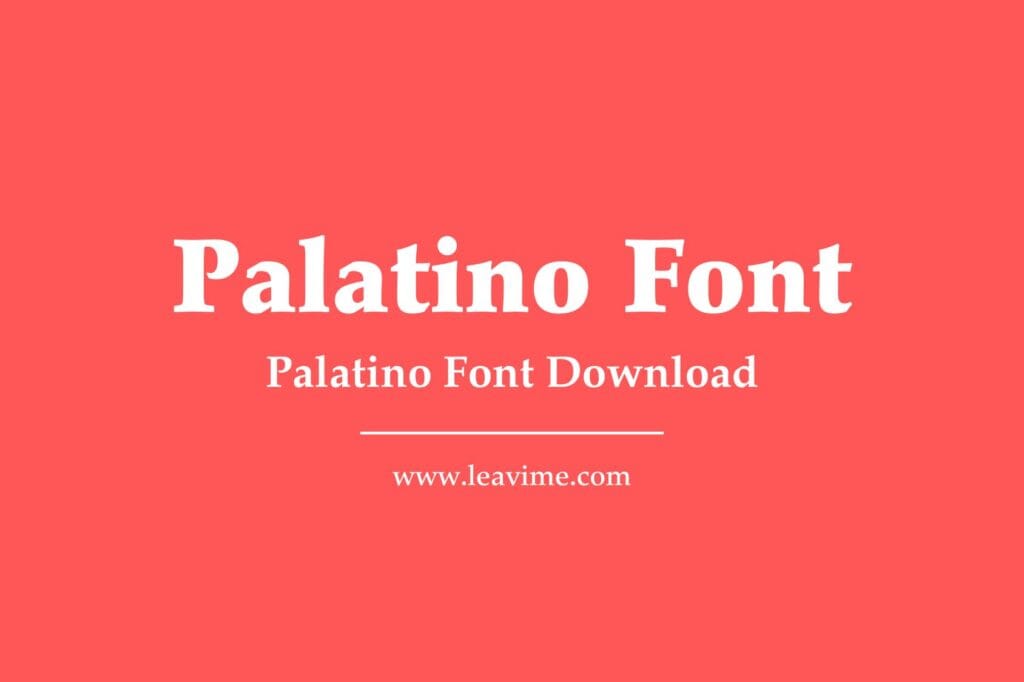 Palatino Font