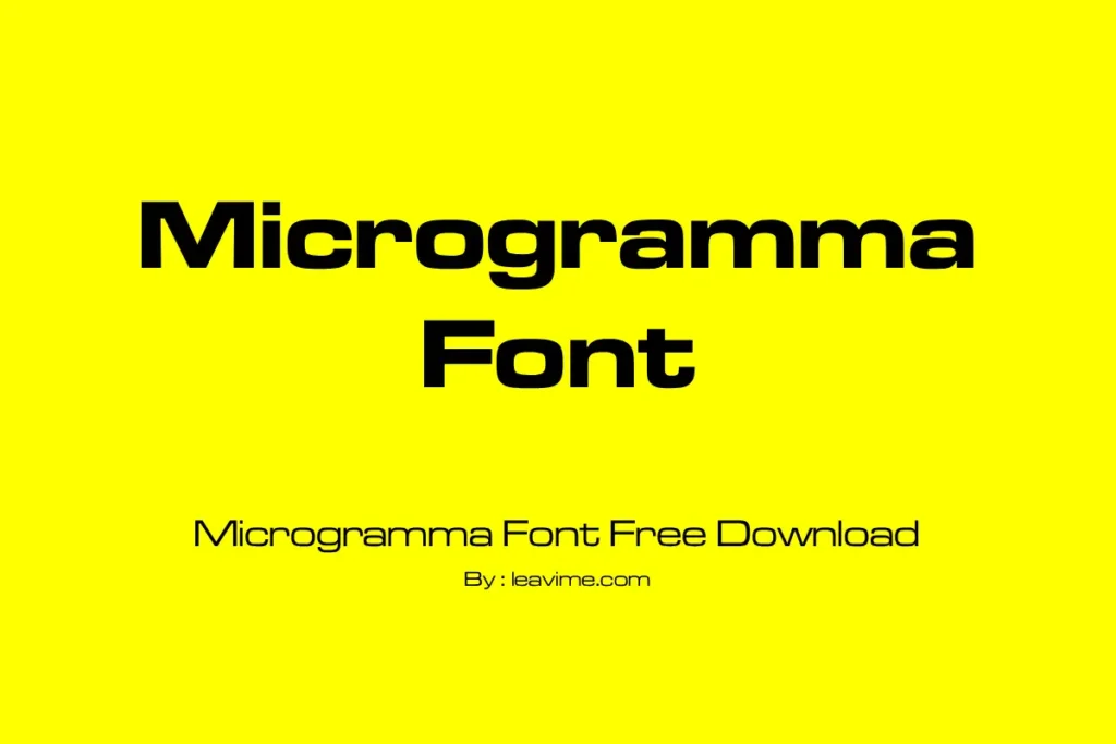 Microgramma Font